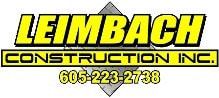 Leimbach Construction, Inc. 1001 W. Bass Dr. Fort Pierre, SD 57532 (605-223-2738) Cell: 605-280-5691 Email: leimbach.wj@gmail.com
